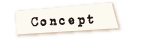 Concept